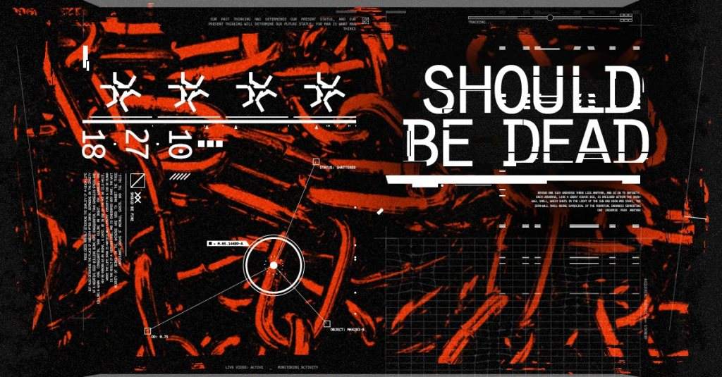 Should Be Dead - フライヤー表