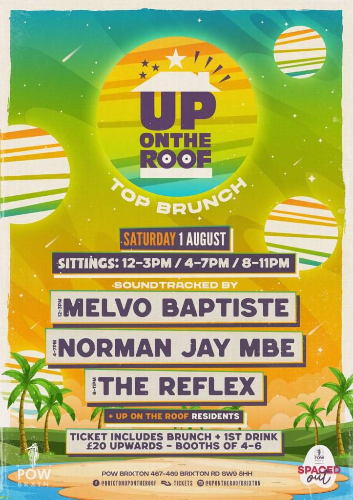 Up On The Rooftop Brunch with Norman Jay MBE/The Reflex/Melvo Baptiste - フライヤー表