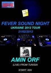Amin Orf - Live (Fever Sound Nights Ukraine Tour) - フライヤー表