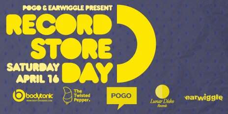 Pogo: Record Store Day with Earwiggle, Diskotekken, Quarter Inch Collective + More - Página frontal