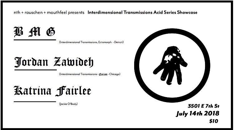 Nth x Rauschen x Mouthfeel: Interdimensional Transmissions Acid Series Showcase with BMG l Jord - Página frontal