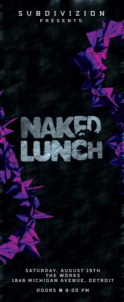 Sub÷divizion presents Naked Lunch - フライヤー表