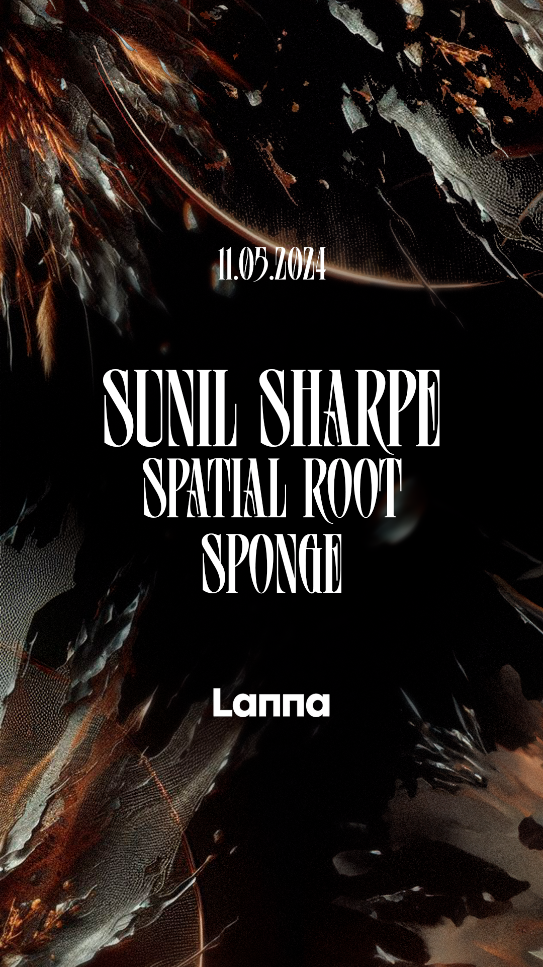 Lanna Club presenta Sunil Sharpe, Spatial Root, Sponge - フライヤー表