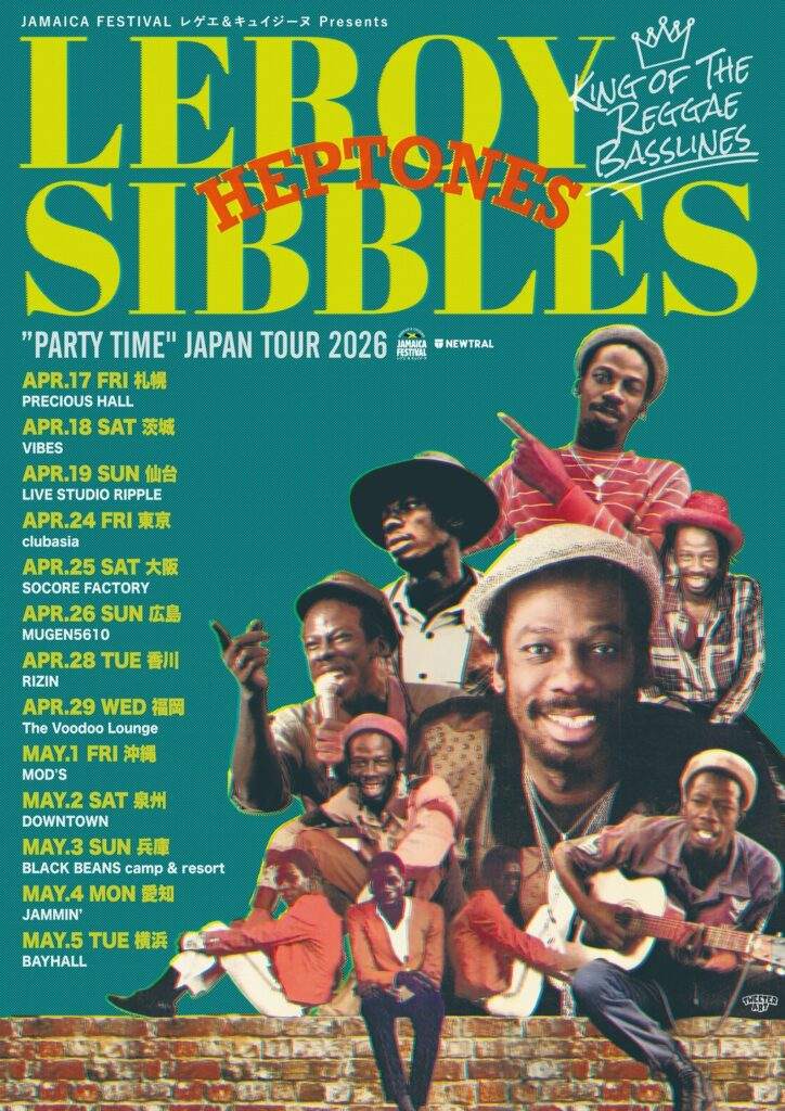 JAMAICA FESTIVALレゲエ＆キュイジーヌ PRESENTS LEROY SIBBLES