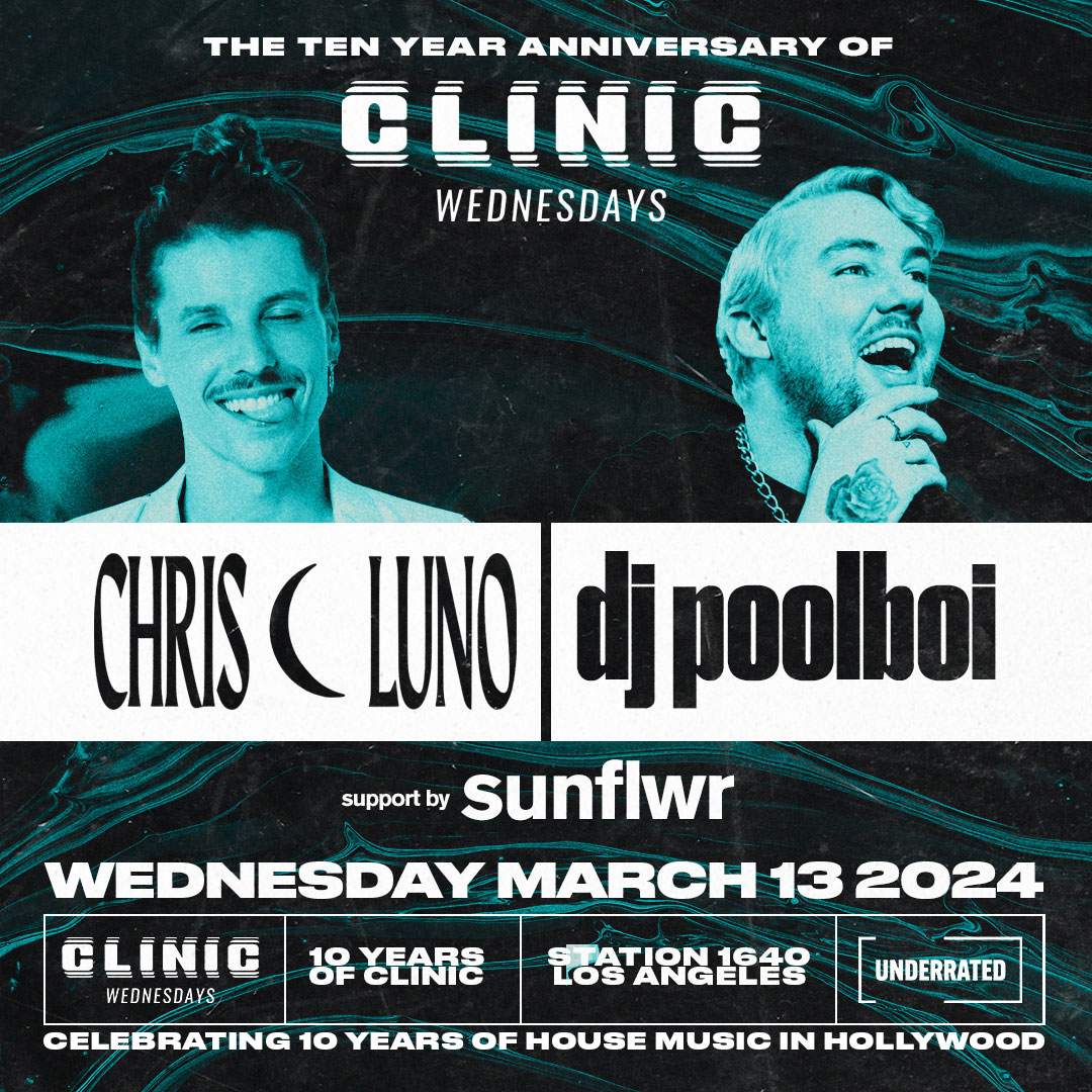 10 Years of Clinic Chris Luno & dj poolboi at Station1640, Los Angeles