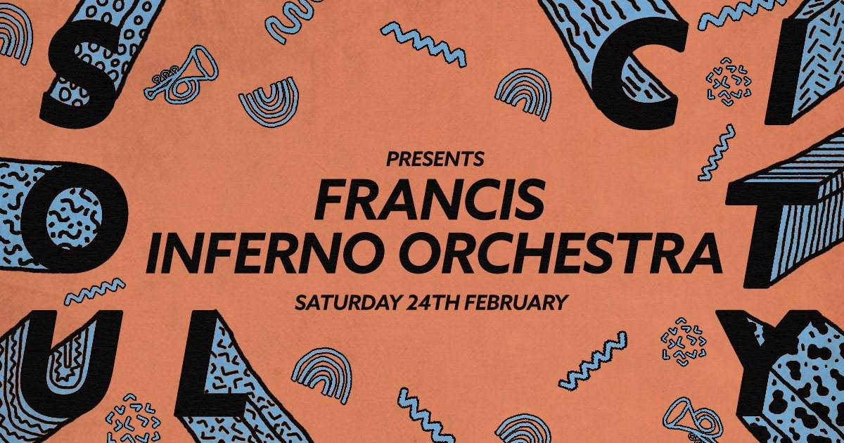 Soul City presents: Francis Inferno Orchestra - Página frontal