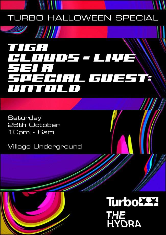 The Hydra: Turbo Halloween Special with Tiga, Untold, Clouds, Sei A. - Página frontal