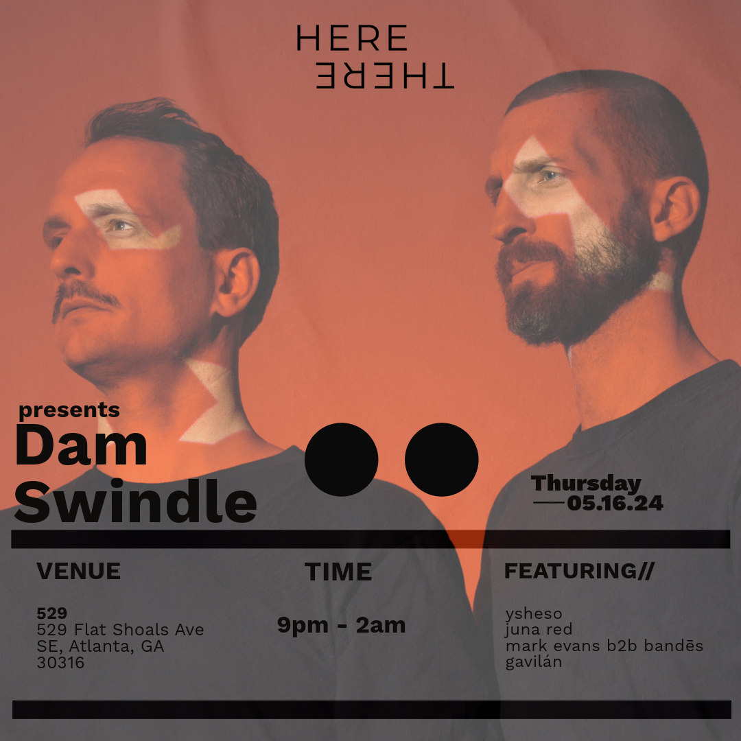 Here&There presents Dam Swindle - フライヤー表