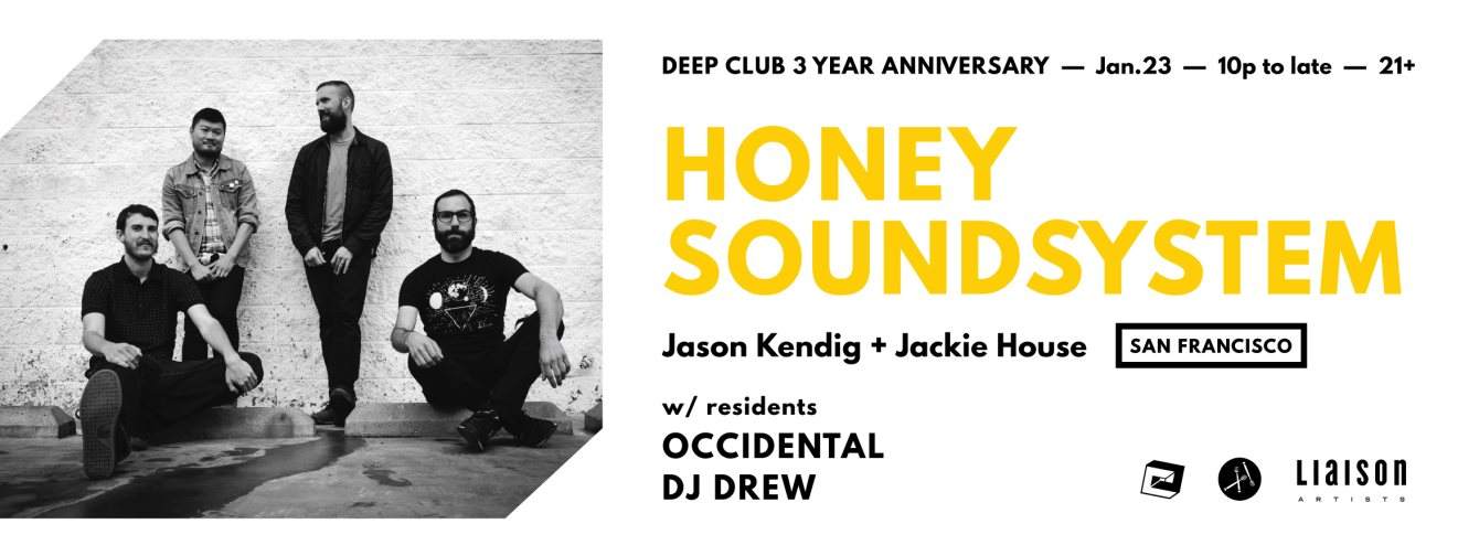Deep Club 3-Year Anniversary with Honey Soundsystem - フライヤー表