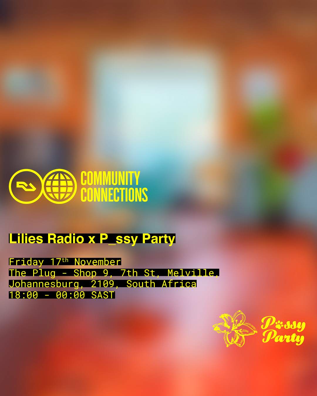 RA CC Johannesburg x Lilies Radio x P_ssy Party - Página frontal