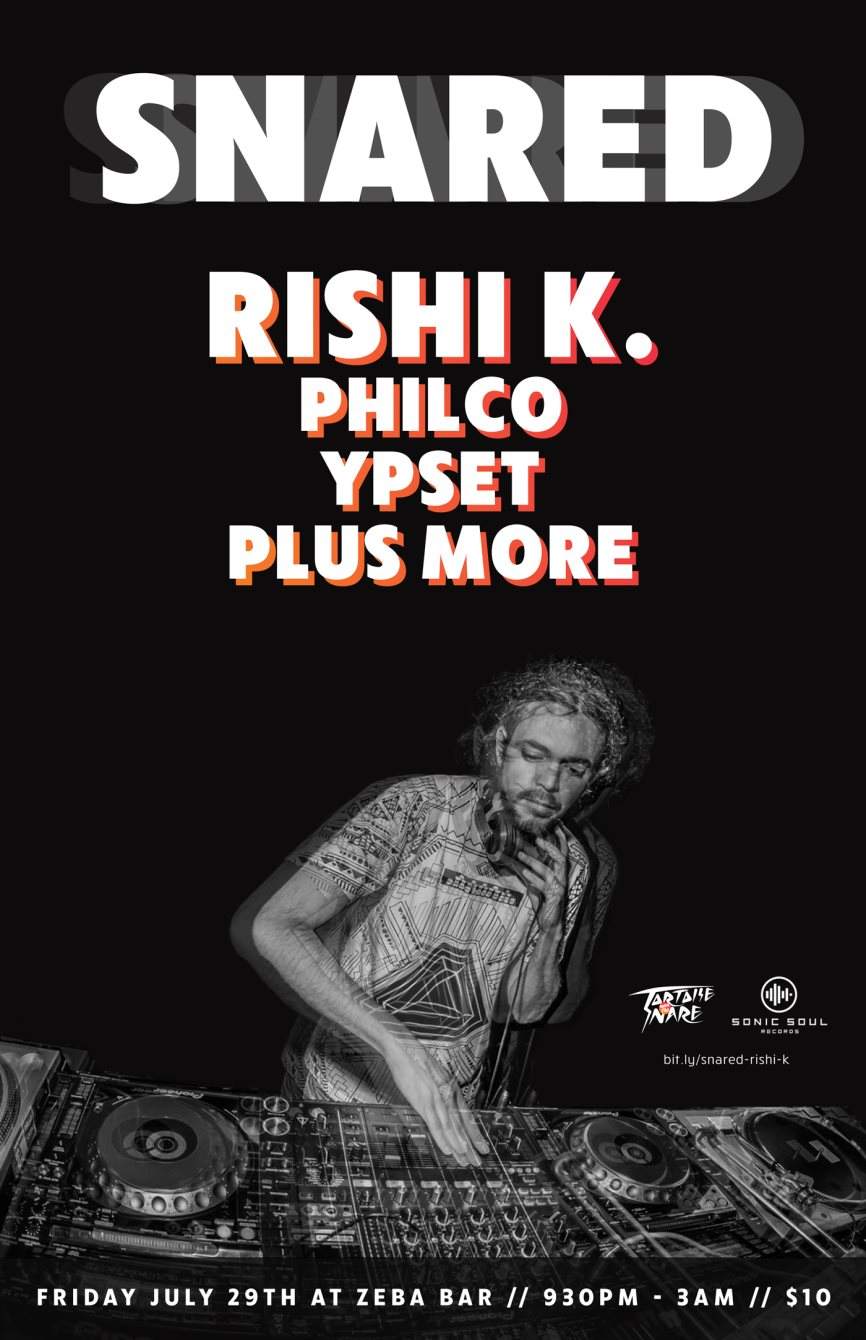Snared: Rishi K. with Philco, Ypset - フライヤー表