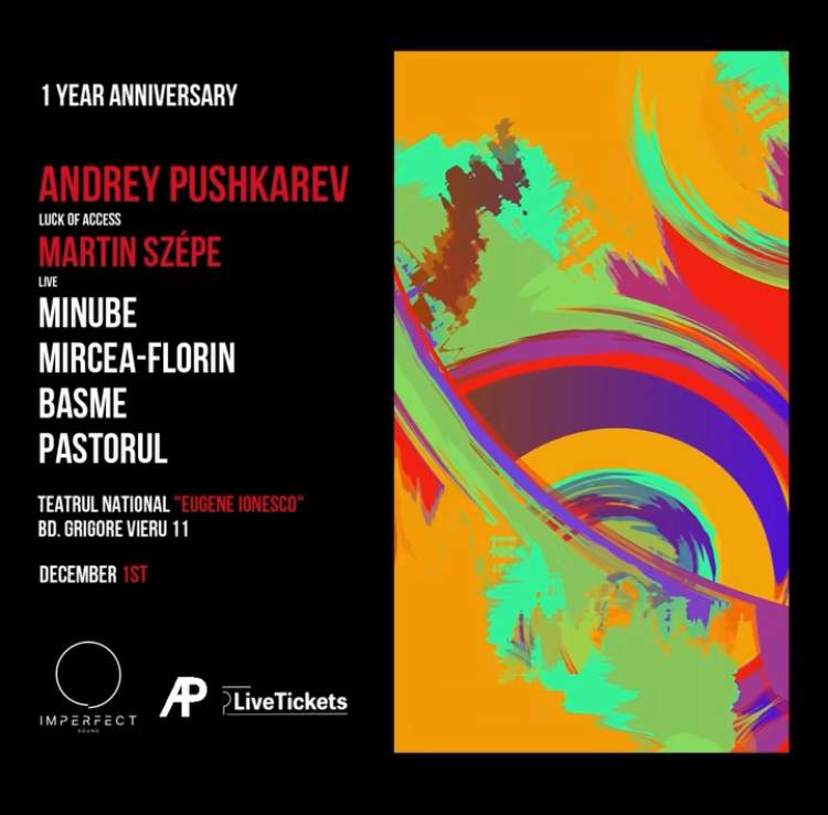 1 year anniversary Imperfect with Andrey Pushkarev - フライヤー表