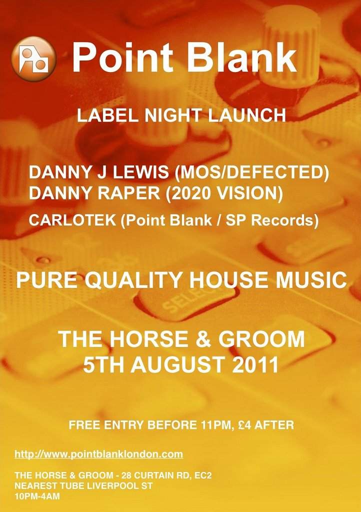 Point Blank - Label Night Launch with Danny J Lewis - フライヤー表