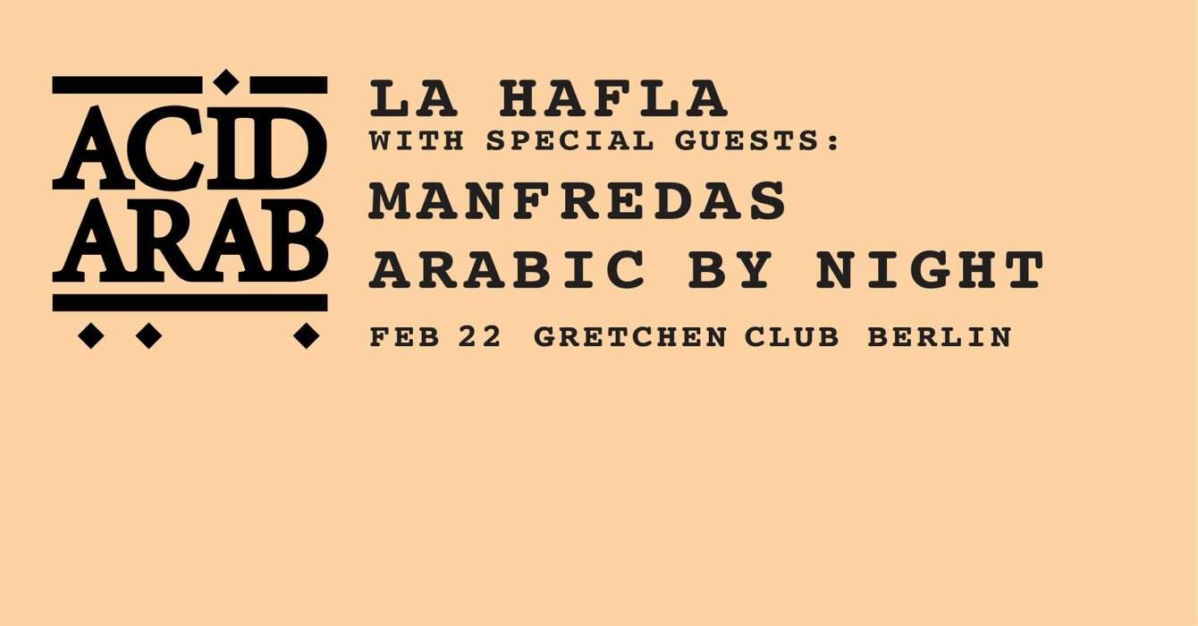 LA Hafla: Acid Arab + Manfredas + Arabic by Night - Página trasera