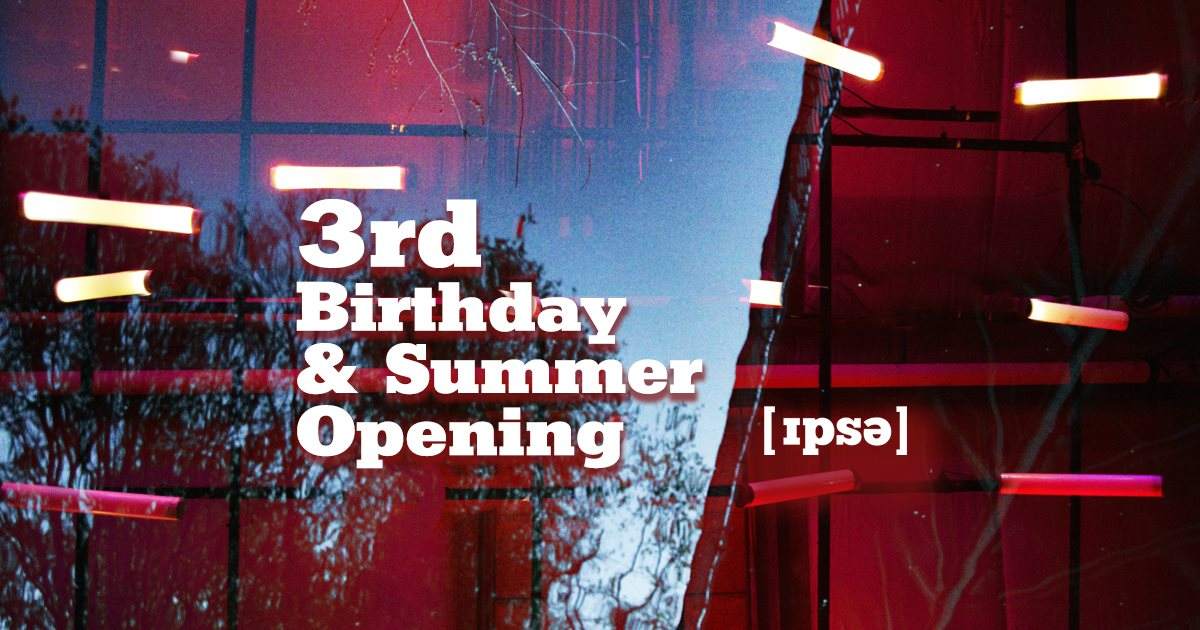 3rd Birthday & Summer Opening with Egyptian Lover*Live and More - フライヤー表