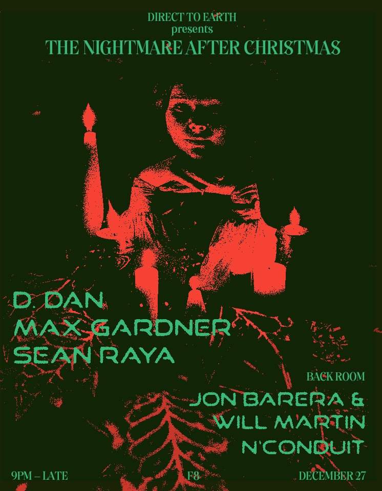 Direct to Earth: The Nightmare After Christmas with D.Dan & More - フライヤー表