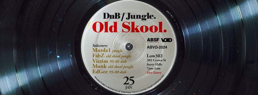 ABSF & VOID Pres. Old Skool DnB/Jungle - フライヤー表