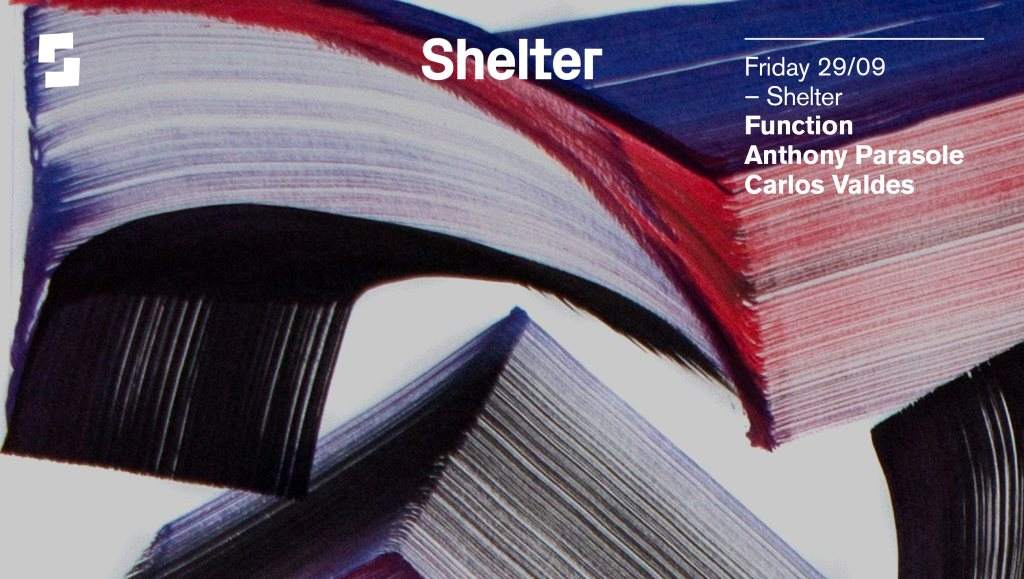 Shelter; Function, Anthony Parasole, Carlos Valdes - Flyer front