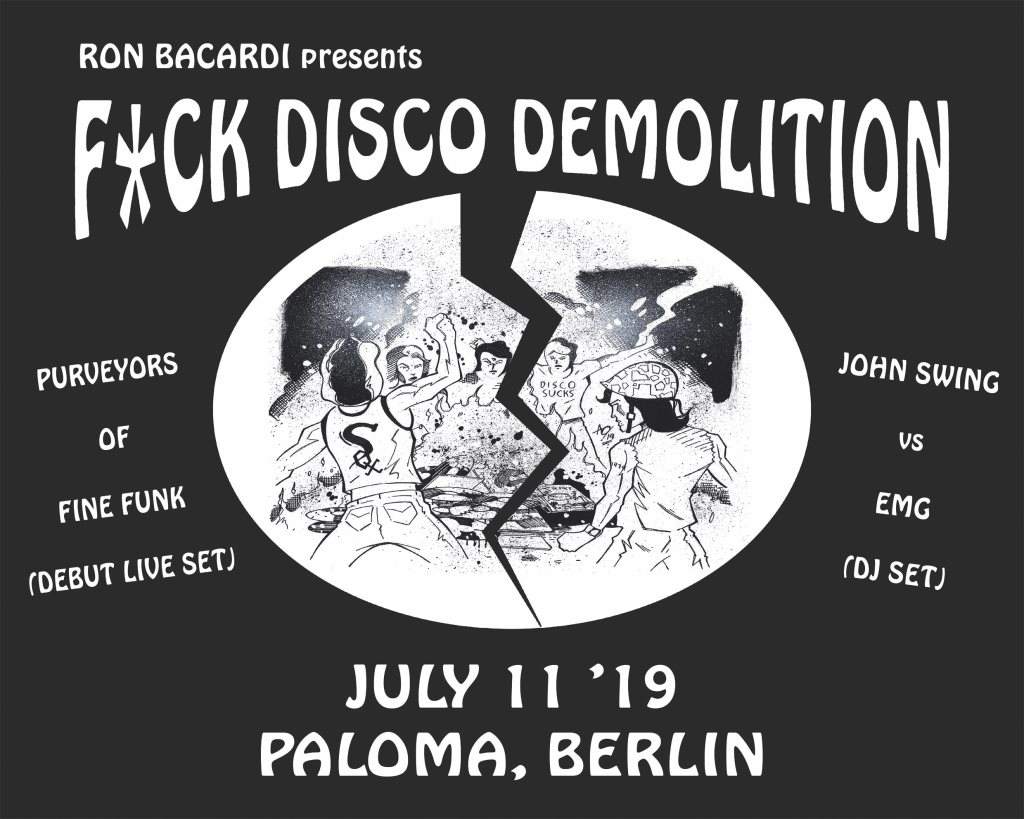 Ron Bacardi Pres. F*ck Disco Demolition - フライヤー表