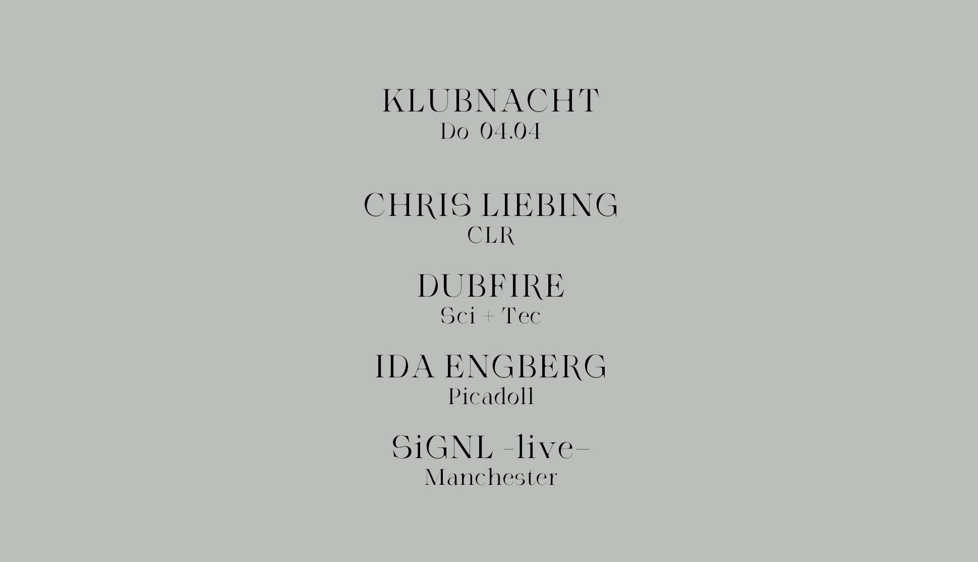 Klubnacht with Chris Liebing, Dubfire, Ida Engberg & SiGNL (live) - フライヤー表