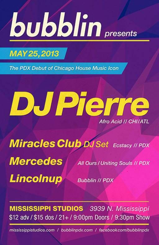 Bubblin presents DJ Pierre, Miracles Club, Mercedes, & Lincolnup - フライヤー表