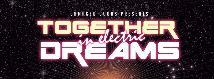 Damaged Goods presents: Together in Electric Dreams #4 - Página frontal