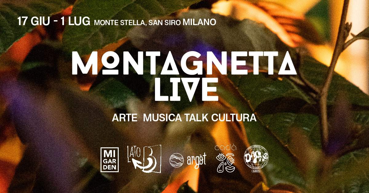 Montagnetta Live at TBA - Monte Stella, Milan