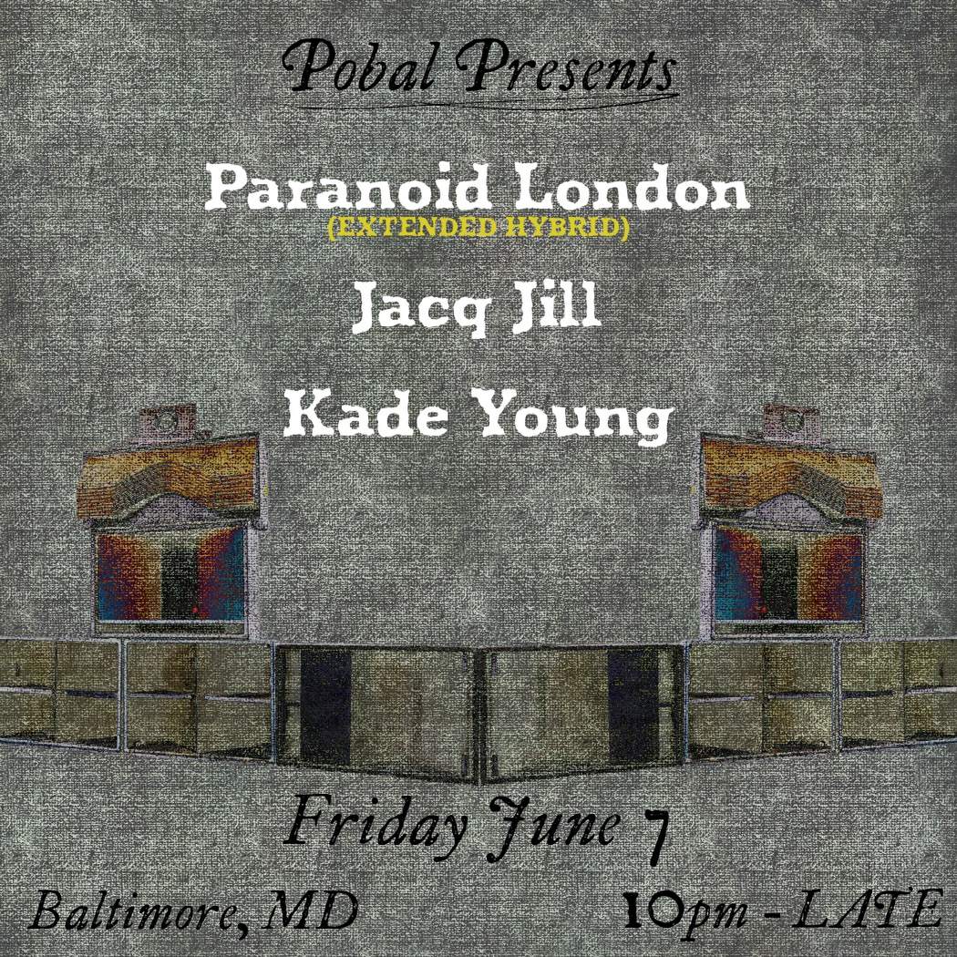 Pobal presents... Paranoid London (LIVE), Jacq Jill, Kade Young - Página frontal