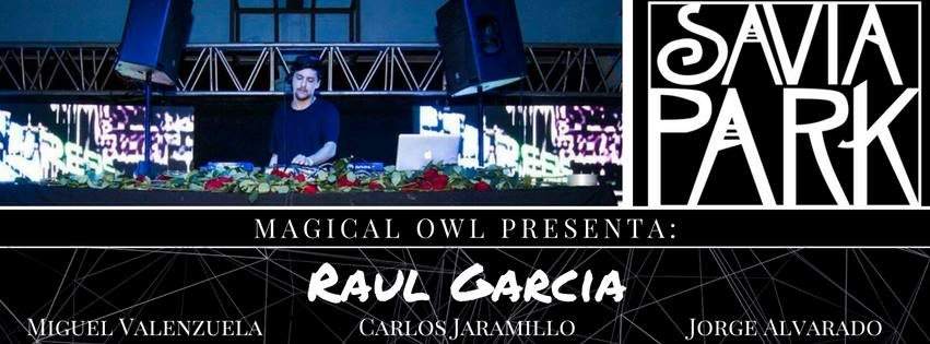 Magical Owl presenta: Raúl García - フライヤー表