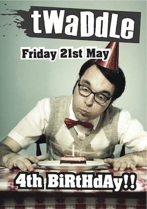 Twaddle 4th B'Day with Audio Werner, Sety, Ben Parkinson bei Stinky's ...