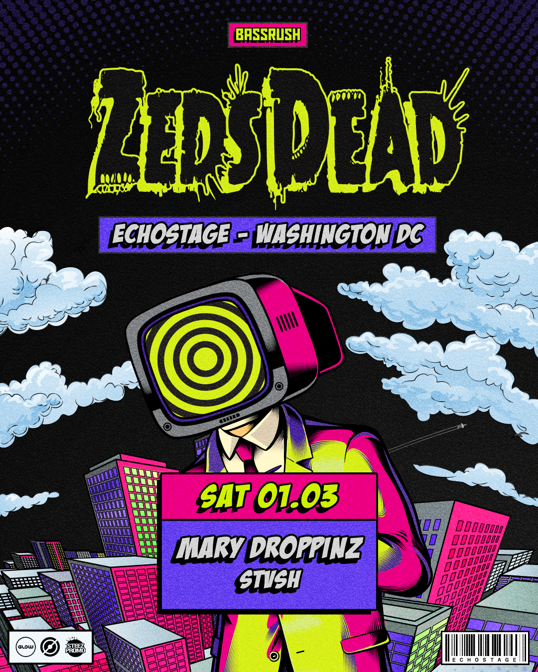 Bassrush: Zeds Dead, Mary Droppinz, STVSH [NIGHT 2] at Echostage