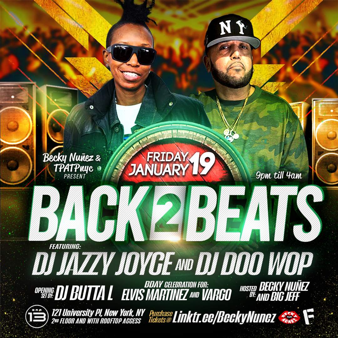 'Back 2 Beats' Returns W/ DJ JAZZY JOYCE, DJ DOOWOP & DJ BUTTA L - フライヤー表