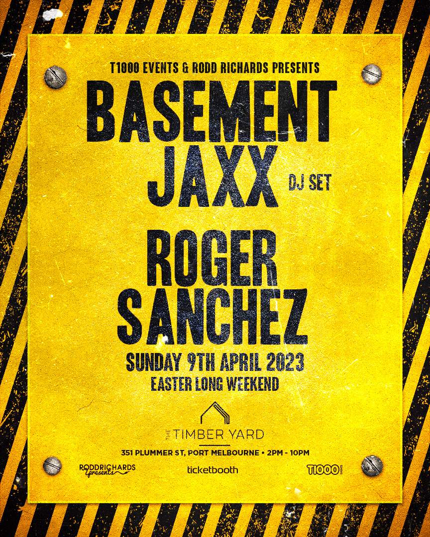 Basement Jaxx (DJ Set) Melbourne at The Timber Yard, Melbourne