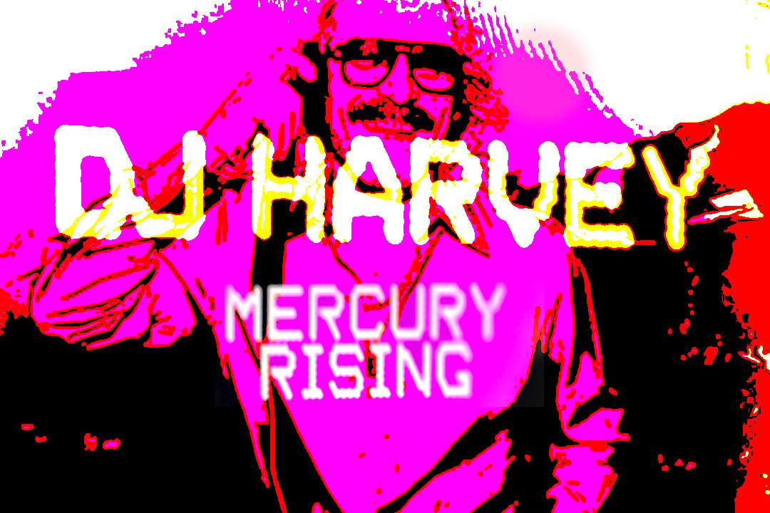DJ Harvey's Mercury Rising - Página frontal