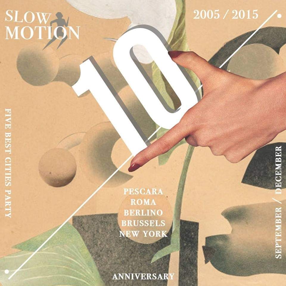 Slow Motion 10th Anniversary Feat. Fabrizio Mammarella (DJ Set) and Motorcycle Boy (Live) - Página frontal
