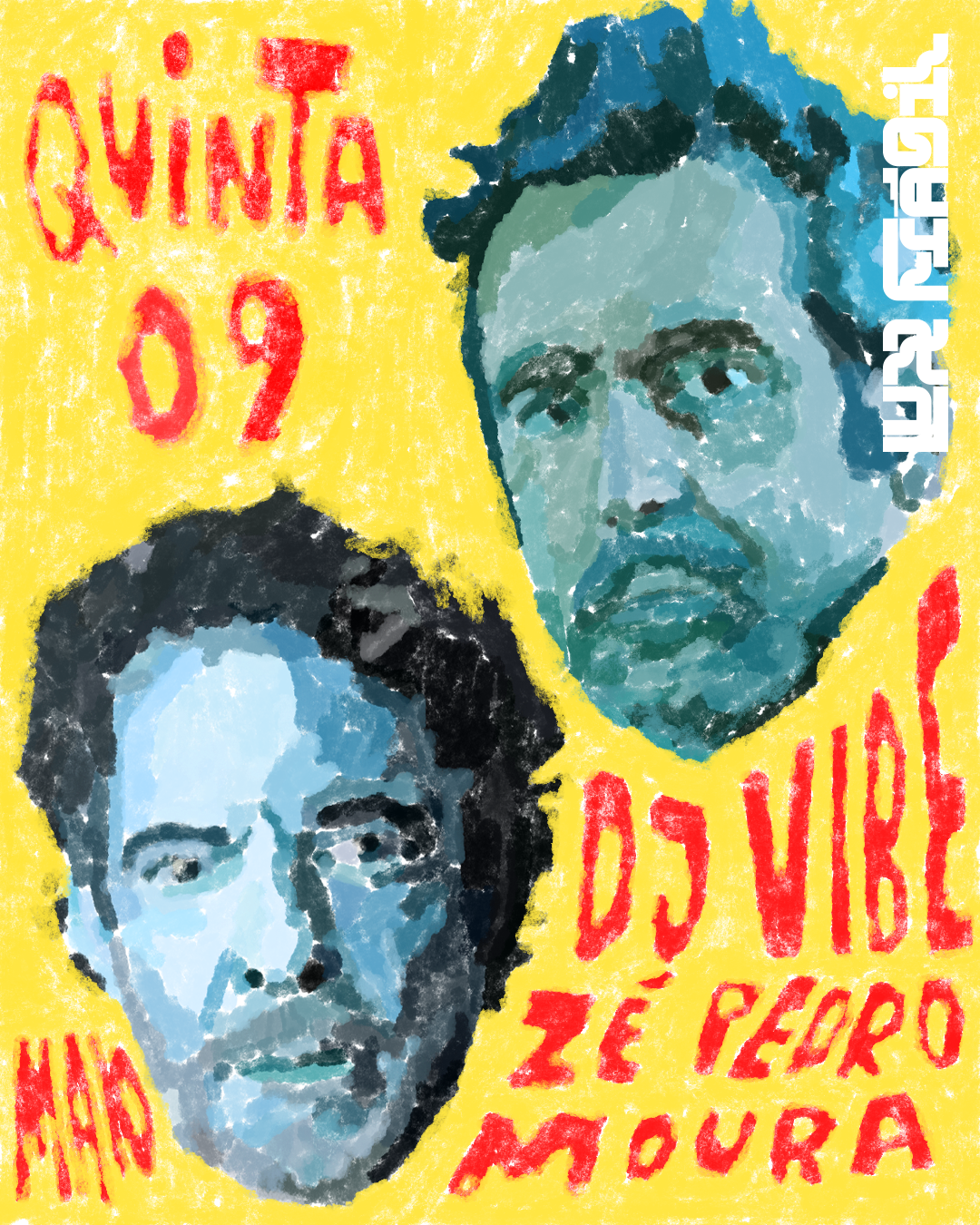 DJ Vibe x Zé Pedro Moura - フライヤー表