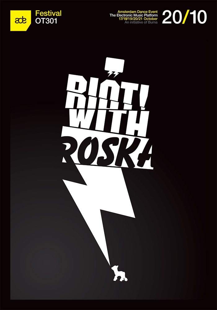 Riot! with Roska & Nobody Beats The Drum (ADE) - フライヤー表