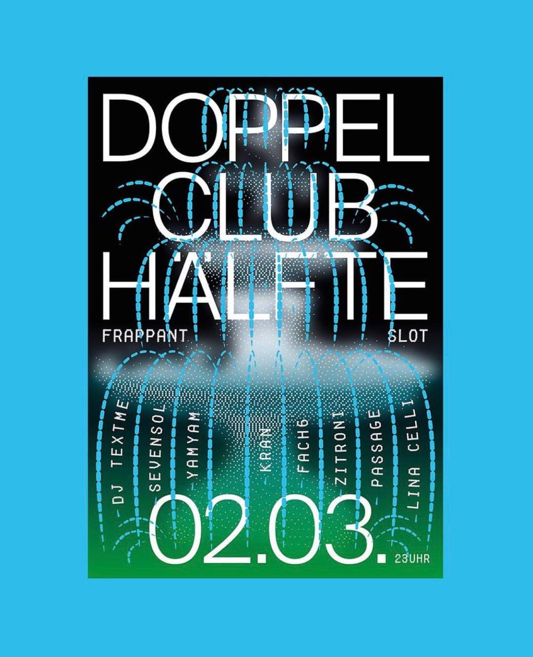 Doppelclubhälfte - フライヤー表