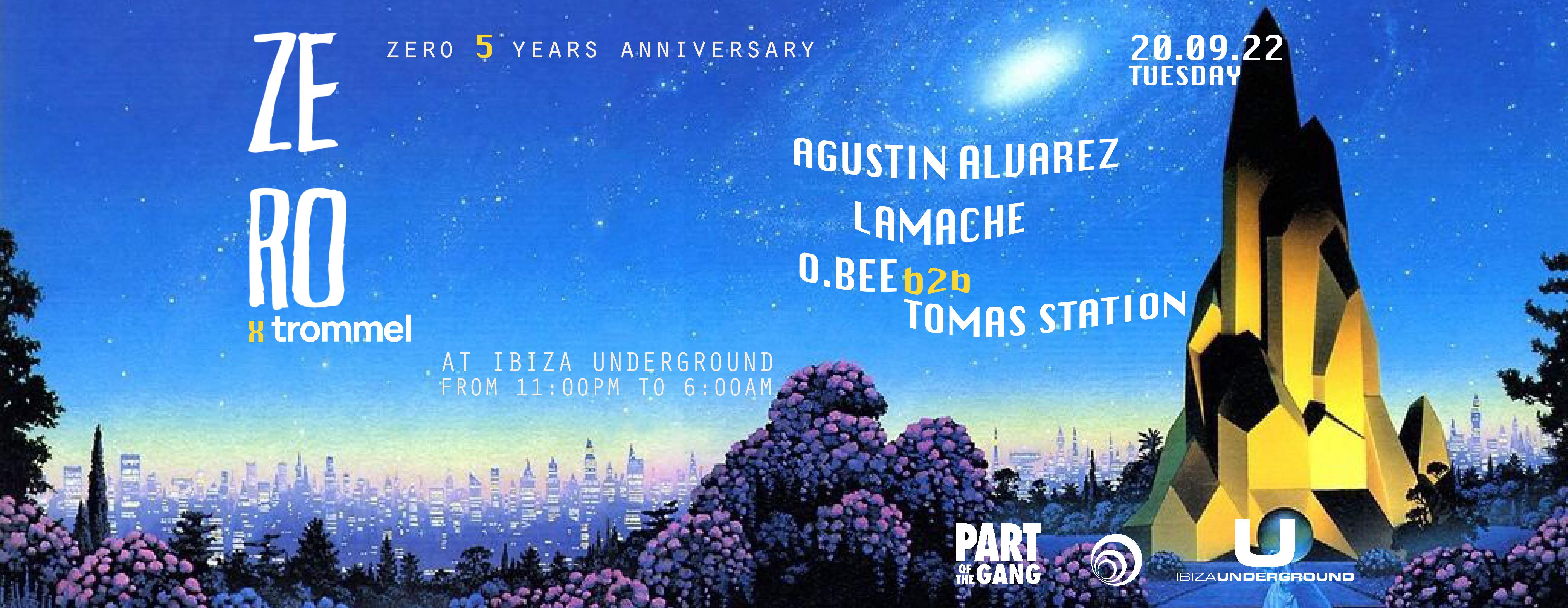 5 years of Zero x Trommel x Part Of The Gang x Cuts & Wines with Lamache, O.BEE & Tomas Station - フライヤー表
