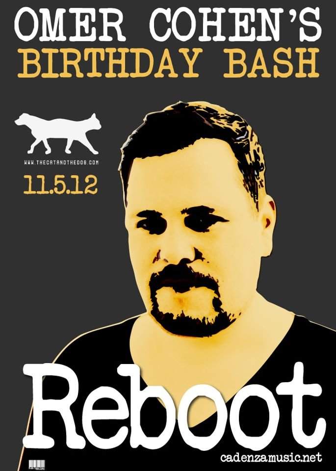 Omer Cohen's Birthday Bash with Reboot - Flyer front