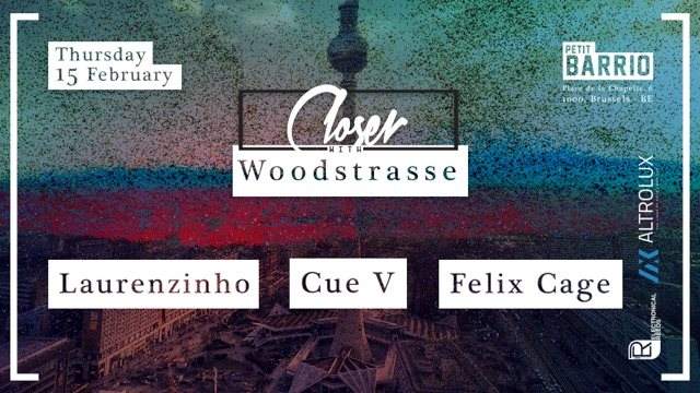Closer with Woodstrasse: Laurenzinho, Cue V, Felix Cage - Página frontal