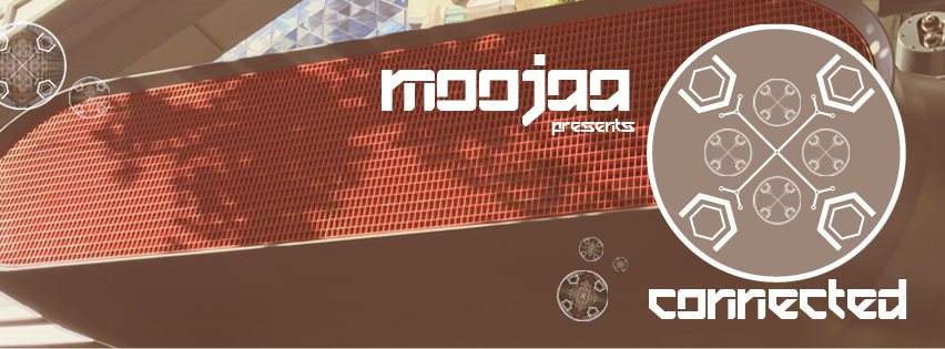 Moojaa presents Connected - フライヤー表