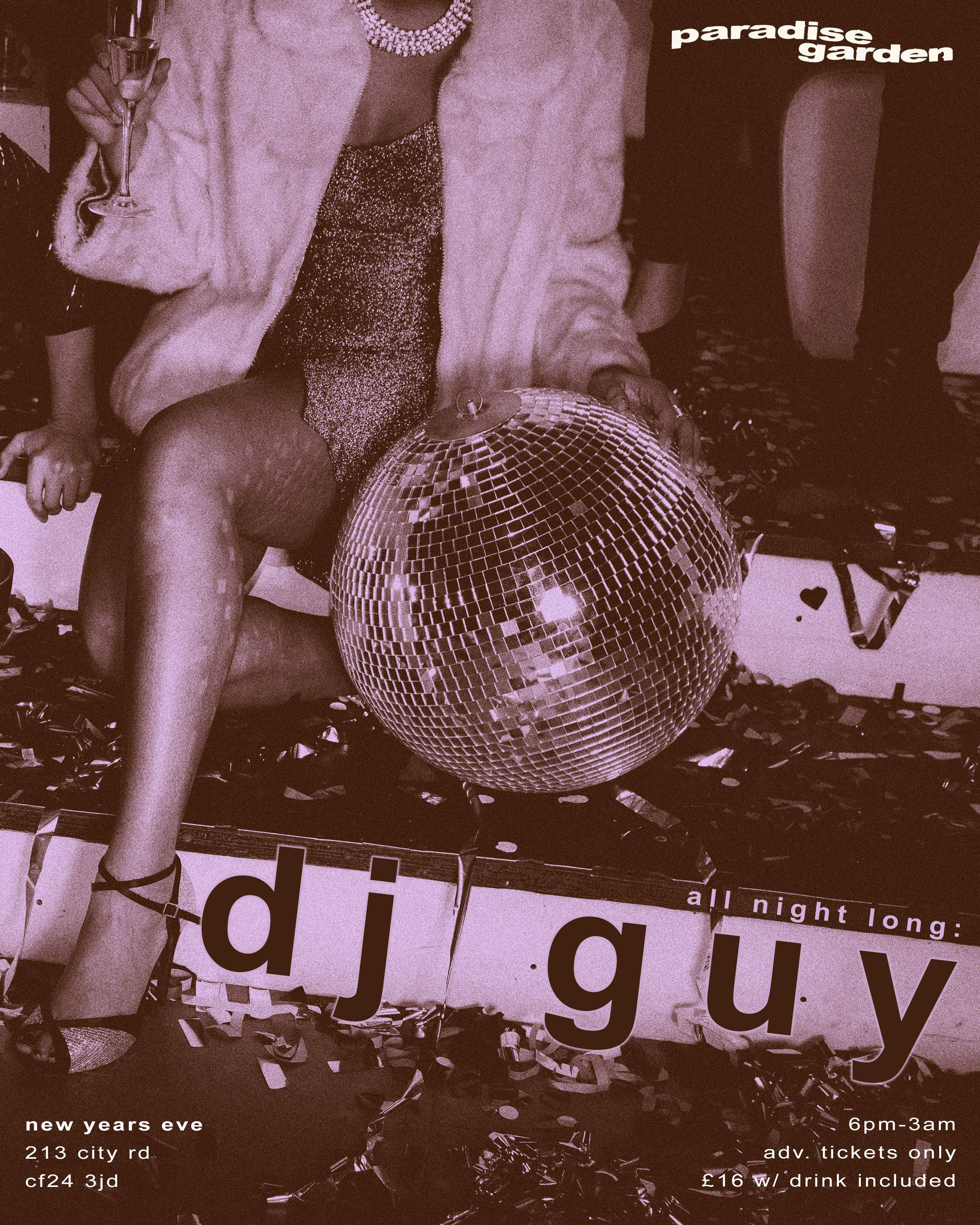 NYE: DJ Guy - All Night Long - フライヤー表
