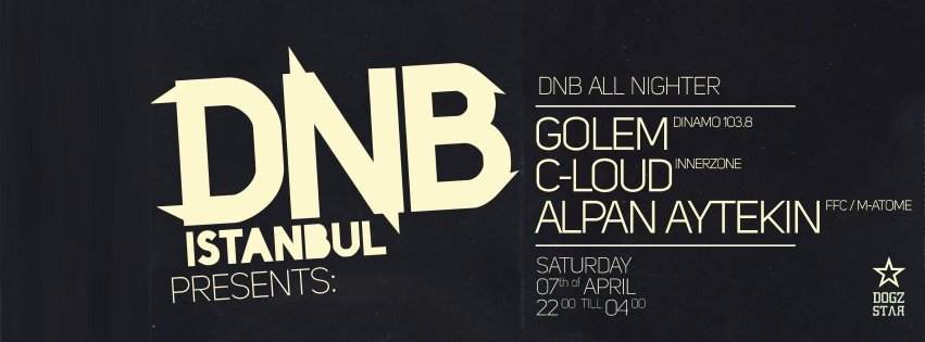 DNB Istanbul presents: DNB All Nighter - フライヤー表