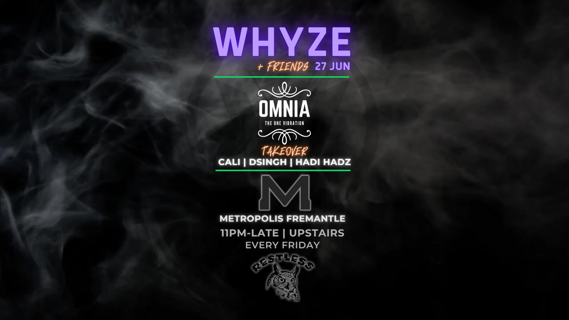 WHYZE + Friends: Omnia Takeover at Metropolis Fremantle, Perth