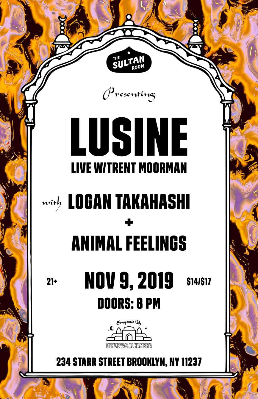 Lusine (Live) with Trent Moorman, Logan Takahashi (Live), Animal Feelings - フライヤー表