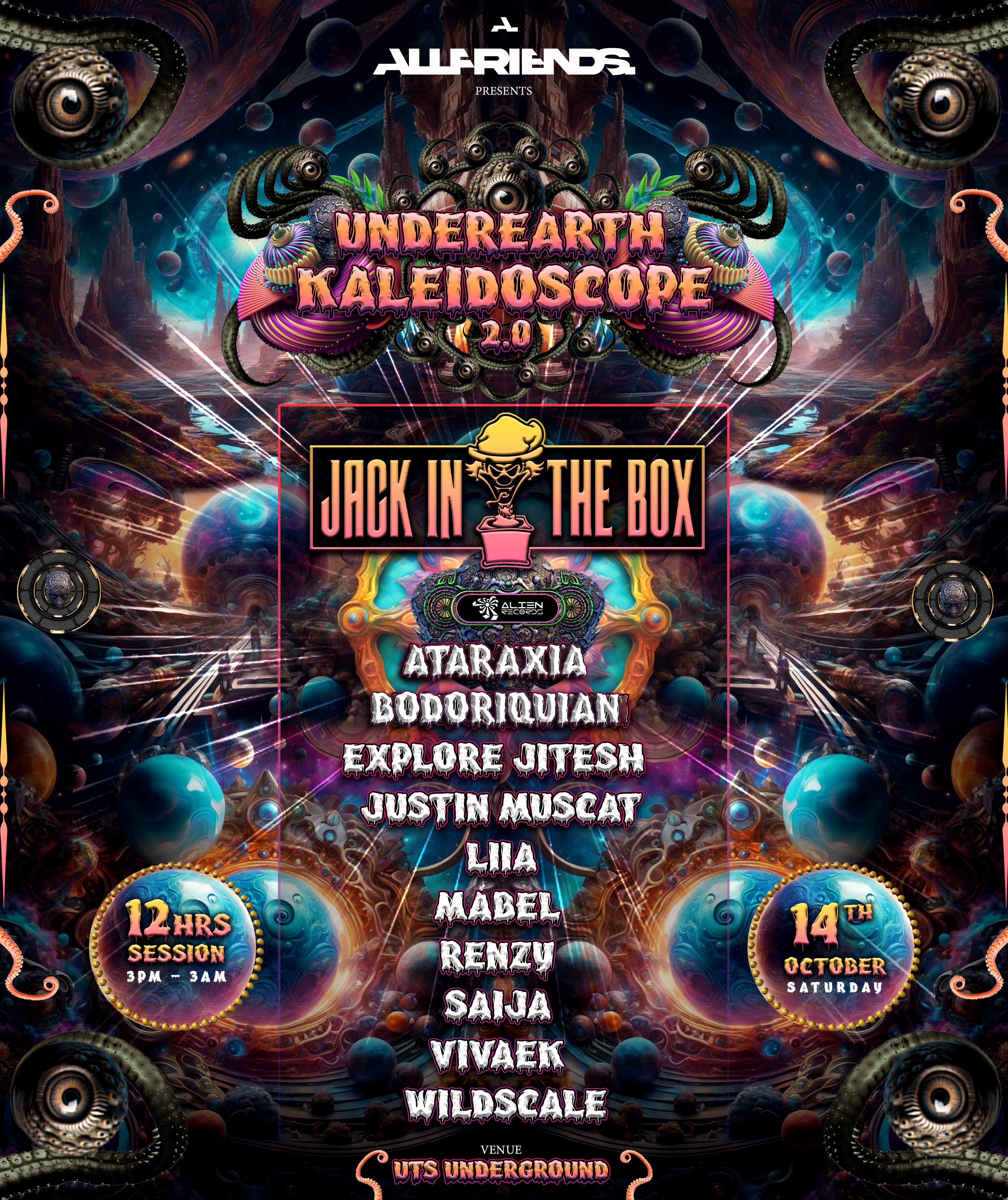 ALLFRIENDS 𑗎 UnderEarth Kaleidoscope 2.0 𑗎 Jack In The Box (Mexico / Alien Records) - フライヤー表