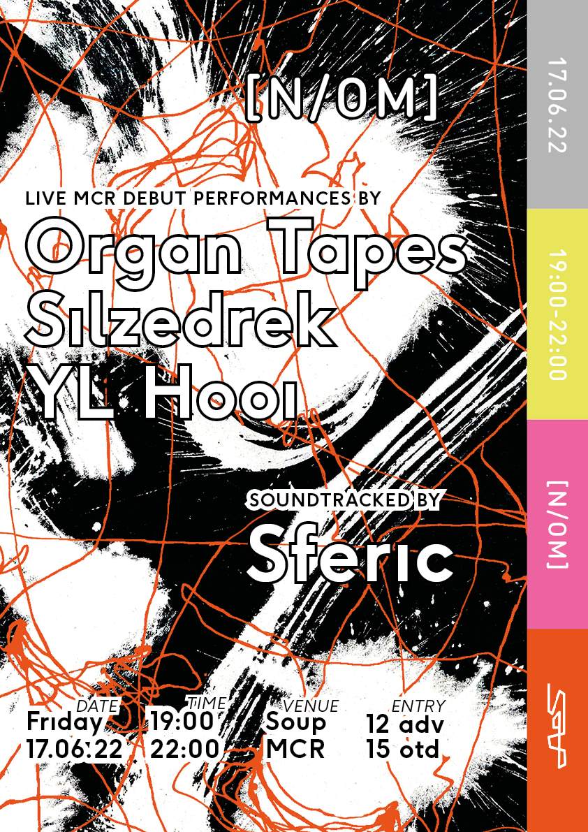 N/OM presents Organ Tapes / Sferic / Silzedrek / YL Hooi - Página frontal