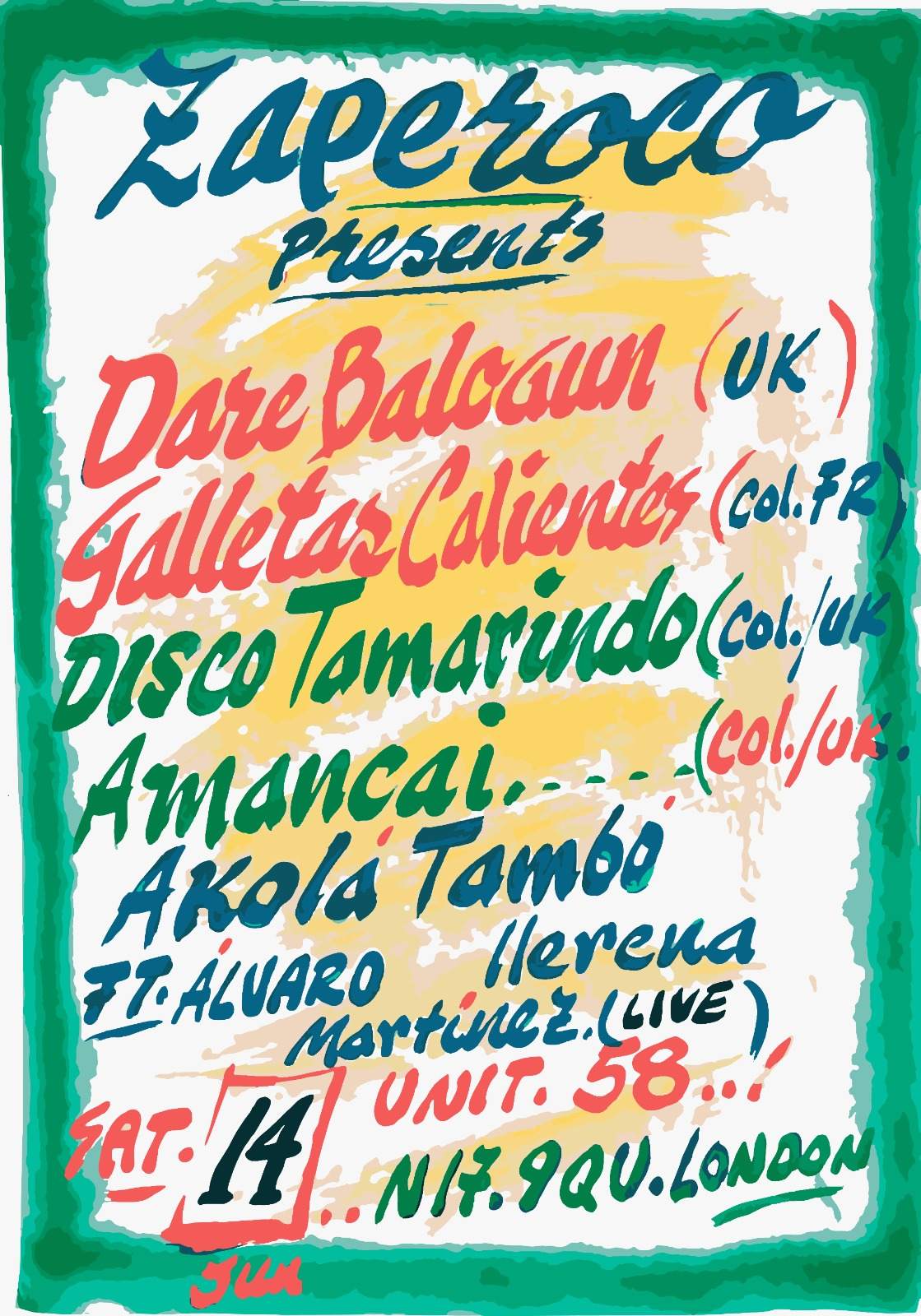 Zaperoco presents dare balogun, Galletas Calientes, Akolá Tambó ft ...