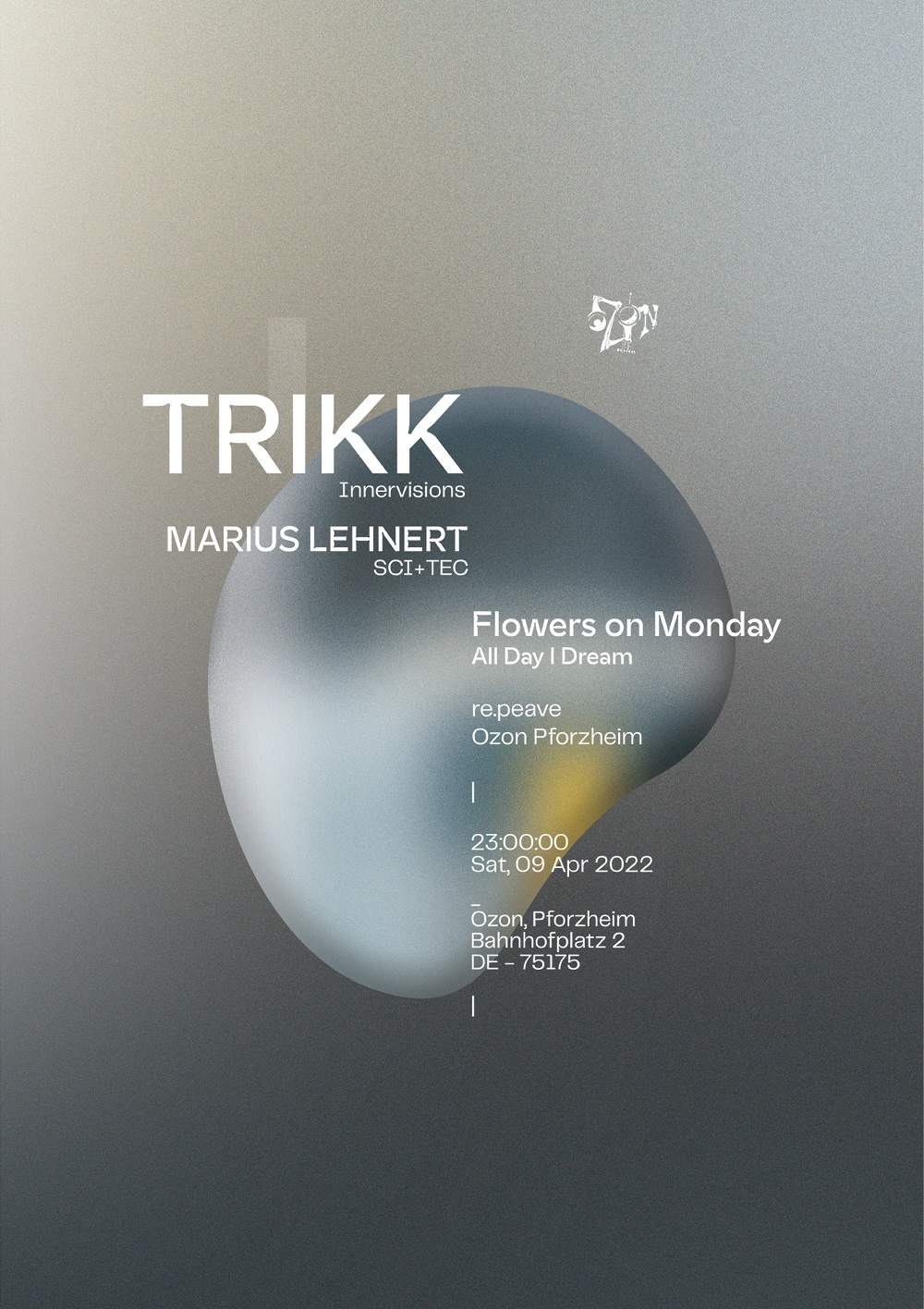 Ozon x Trikk x Marius Lehnert x Flowers on Monday - フライヤー表